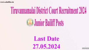 Tiruvannamalai District Court Recruitment 2024  Junior Bailiff Posts