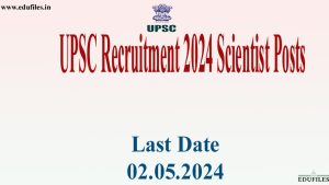 UPSC Recruitment 2024 Scientist Posts