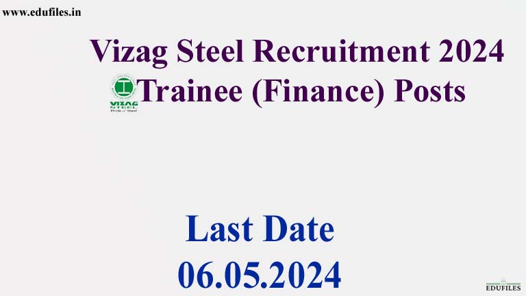 Vizag Steel Recruitment 2024 Trainee (Finance) Posts