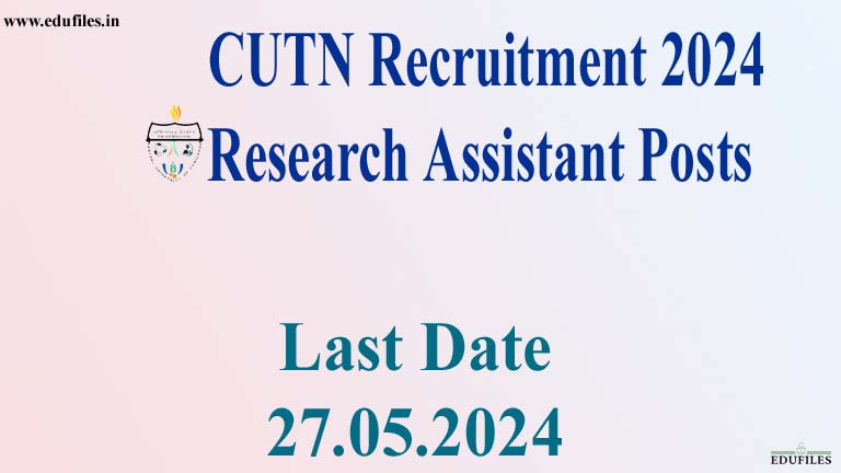 CUTN Recruitment 2024 Research Assistant Posts