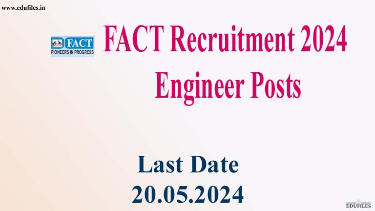 FACT Recruitment 2024  Engineer Posts