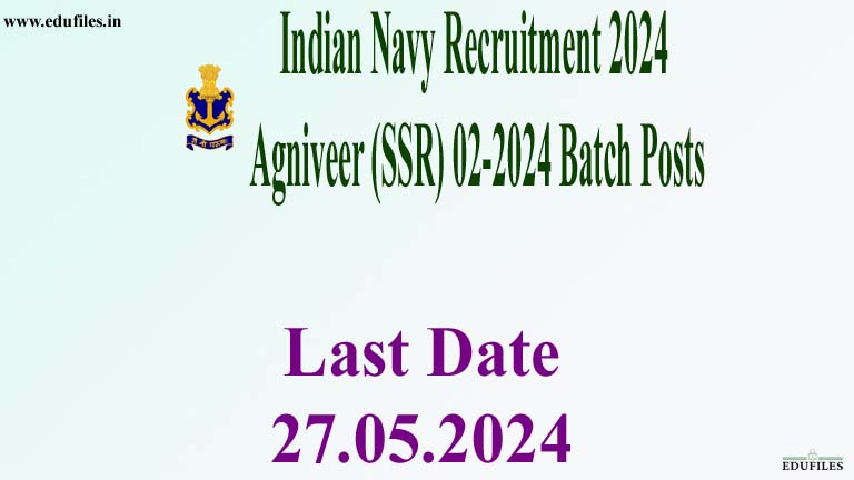 Indian Navy Recruitment 2024 Agniveer (SSR) 02-2024 Batch Posts